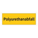 Polyurethanabfall