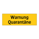 Warnung Quarantäne