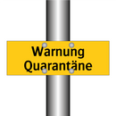 Warnung Quarantäne