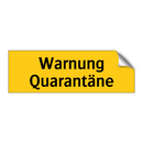 Warnung Quarantäne
