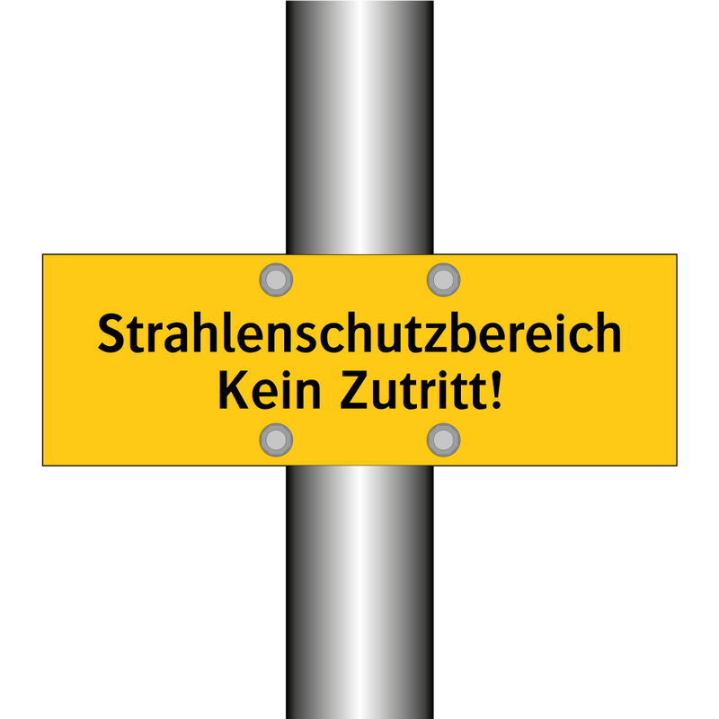 Strahlenschutzbereich Kein Zutritt!