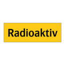 Radioaktiv