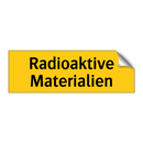 Radioaktive Materialien