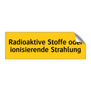 Radioaktive Stoffe oder ionisierende Strahlung