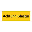 Achtung Glastür