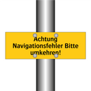 Achtung Navigationsfehler Bitte umkehren!