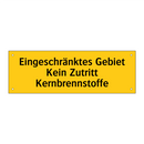 Eingeschränktes Gebiet Kein Zutritt Kernbrennstoffe