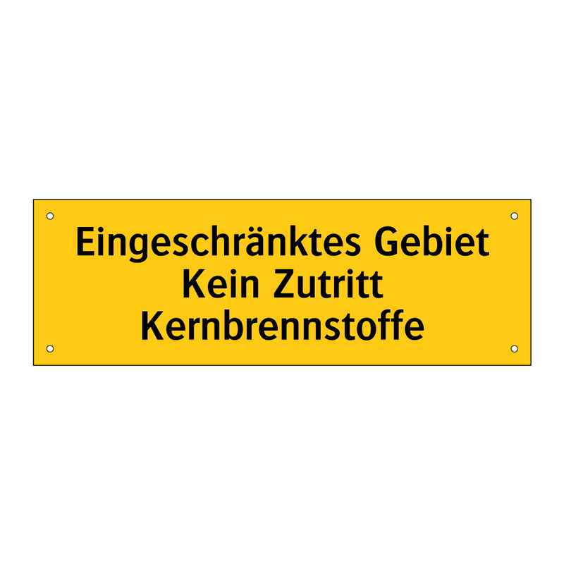 Eingeschränktes Gebiet Kein Zutritt Kernbrennstoffe