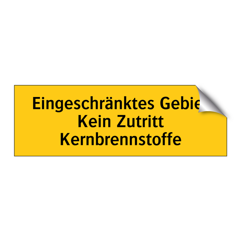 Eingeschränktes Gebiet Kein Zutritt Kernbrennstoffe