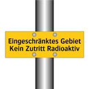 Eingeschränktes Gebiet Kein Zutritt Radioaktiv