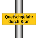 Quetschgefahr durch Kran