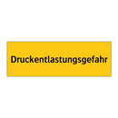 Druckentlastungsgefahr