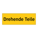 Drehende Teile
