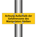 Achtung Außerhalb der Gefahrenzone des Manipulators bleiben