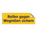 Reifen gegen Wegrollen sichern