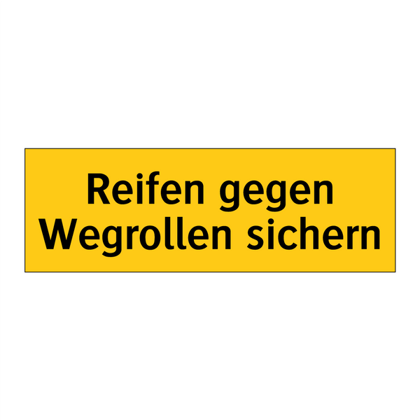 Reifen gegen Wegrollen sichern