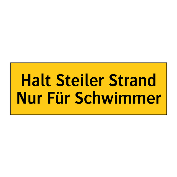 Halt Steiler Strand Nur Für Schwimmer