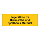 Lagerstätte für Brennstäbe und spaltbares Material