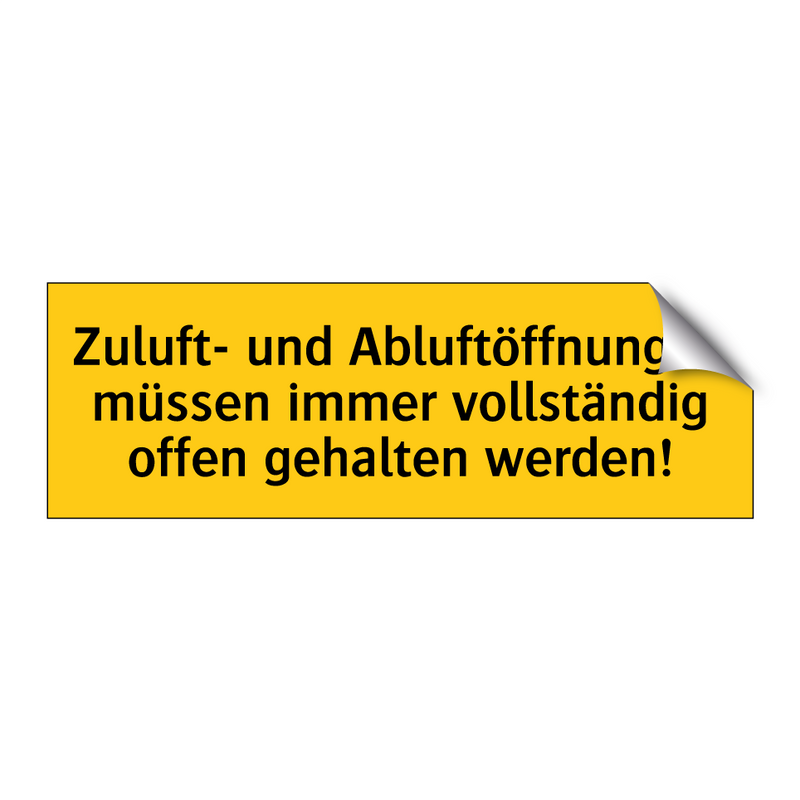 Zuluft- und Abluftöffnungen müssen immer vollständig offen gehalten werden!