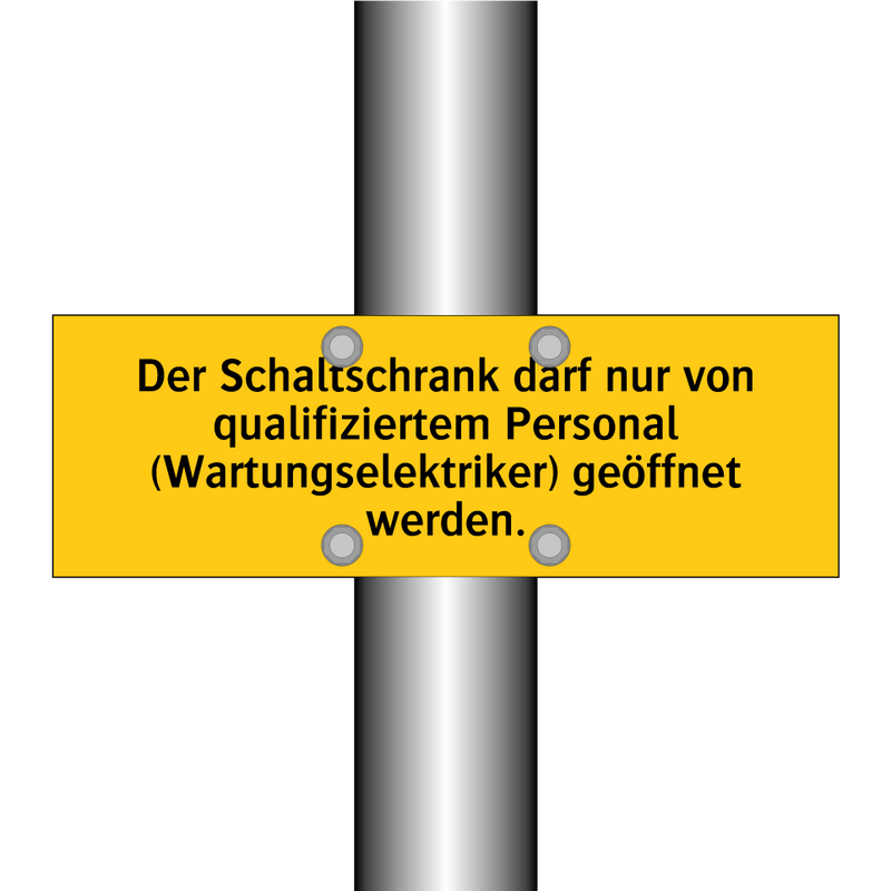 Der Schaltschrank darf nur von qualifiziertem Personal (Wartungselektriker) geöffnet werden.