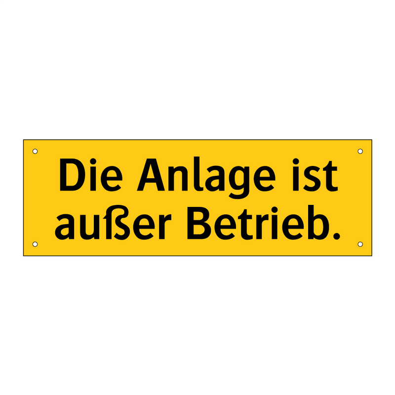 Die Anlage ist außer Betrieb.