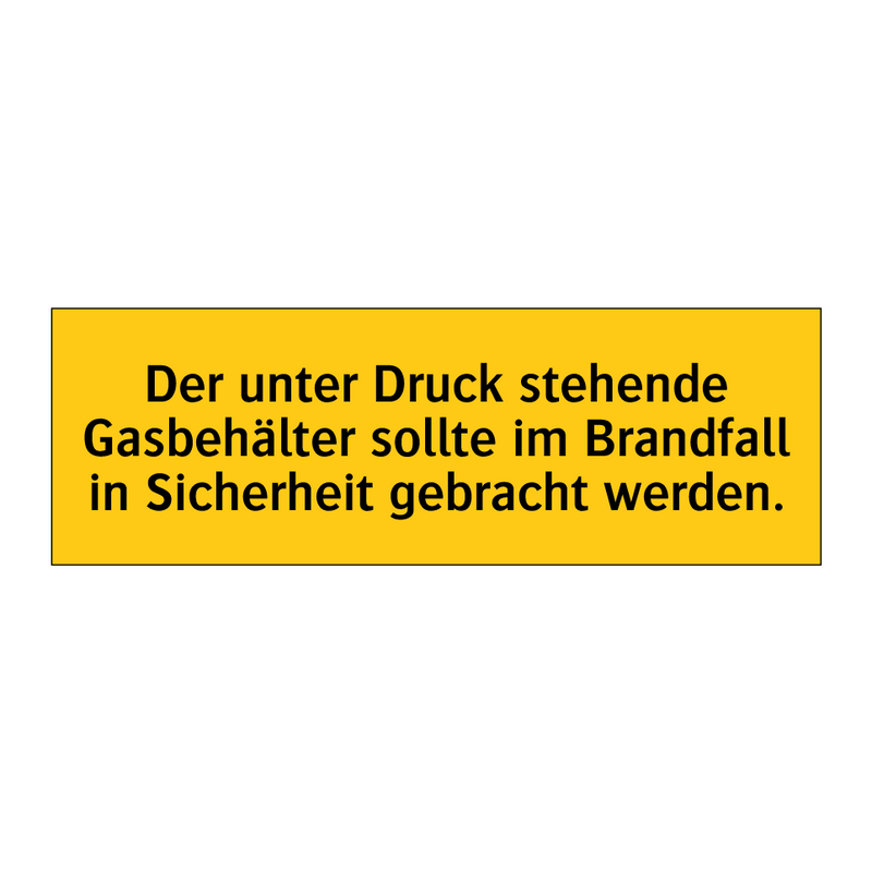 Der unter Druck stehende Gasbehälter sollte im Brandfall in Sicherheit gebracht werden.