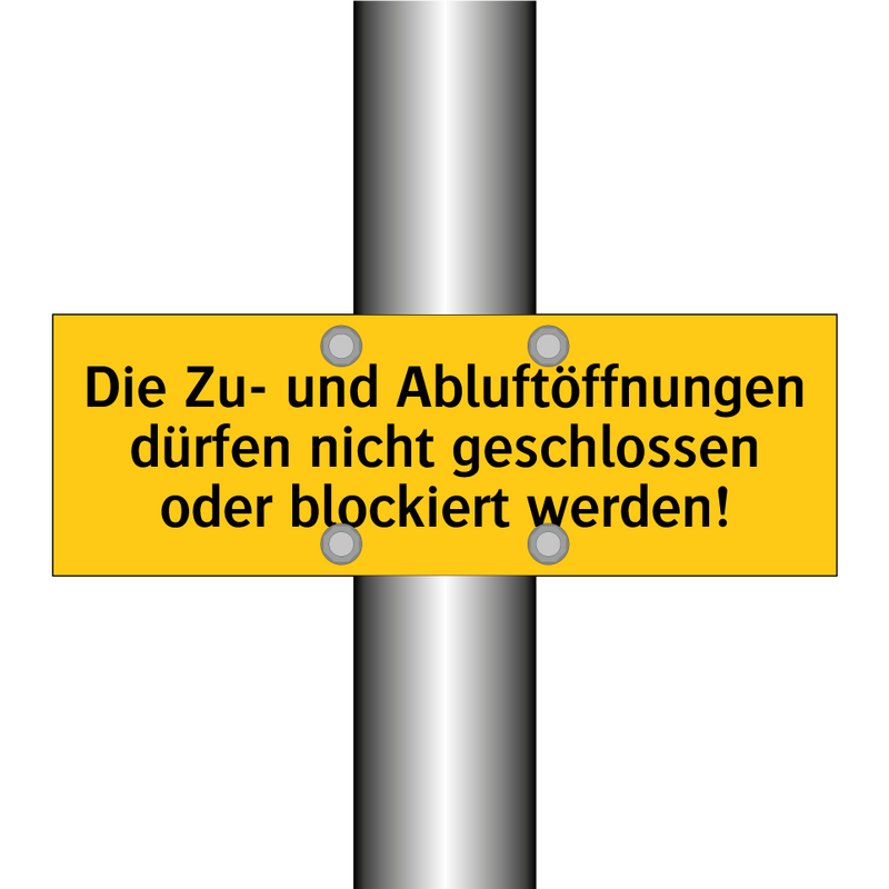 Die Zu- und Abluftöffnungen dürfen nicht geschlossen oder blockiert werden!