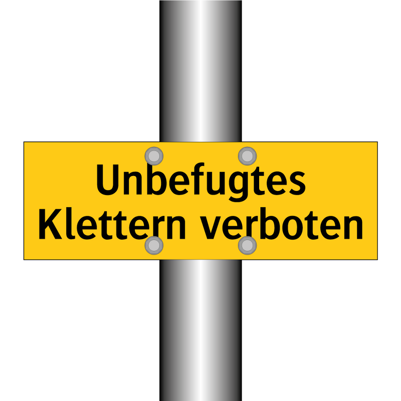Unbefugtes Klettern verboten