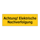 Achtung! Elektrische Nachverfolgung