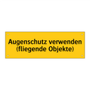 Augenschutz verwenden (fliegende Objekte)