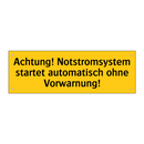 Achtung! Notstromsystem startet automatisch ohne Vorwarnung!