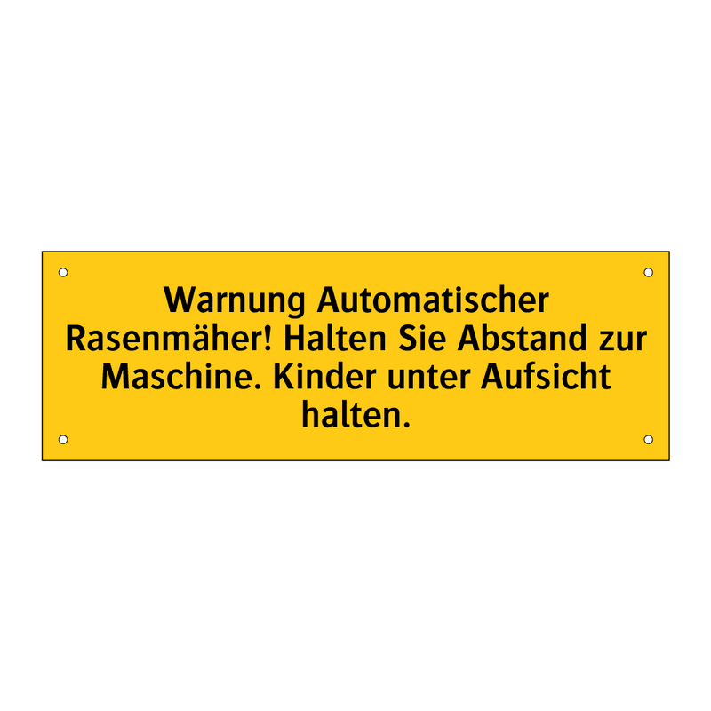 Warnung Automatischer Rasenmäher! Halten Sie Abstand zur Maschine. Kinder unter Aufsicht halten.