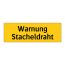 Warnung Stacheldraht