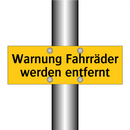Warnung Fahrräder werden entfernt
