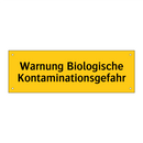 Warnung Biologische Kontaminationsgefahr