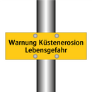 Warnung Küstenerosion Lebensgefahr