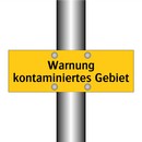 Warnung kontaminiertes Gebiet