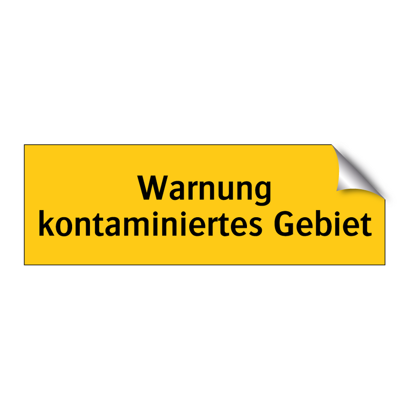 Warnung kontaminiertes Gebiet