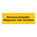 Warnung Krokodile, Alligatoren oder Kaimane