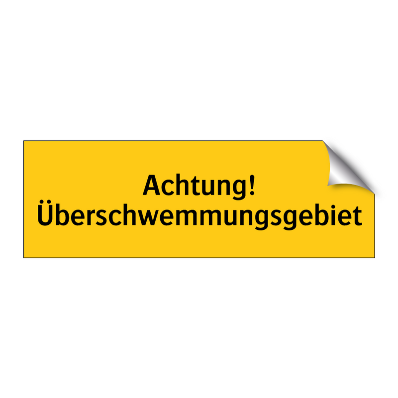 Achtung! Überschwemmungsgebiet