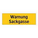 Warnung Sackgasse