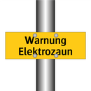 Warnung Elektrozaun
