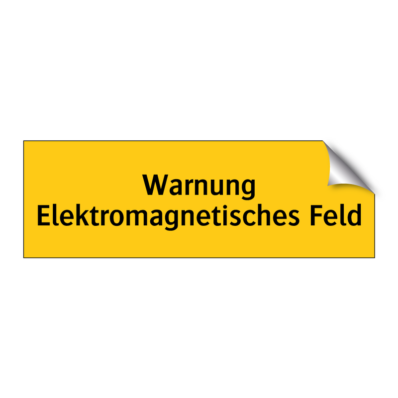 Warnung Elektromagnetisches Feld