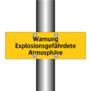 Warnung Explosionsgefährdete Atmosphäre