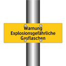 Warnung Explosionsgefährliche Gasflaschen