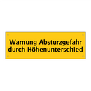 Warnung Absturzgefahr durch Höhenunterschied