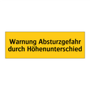 Warnung Absturzgefahr durch Höhenunterschied
