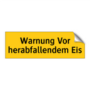 Warnung Vor herabfallendem Eis