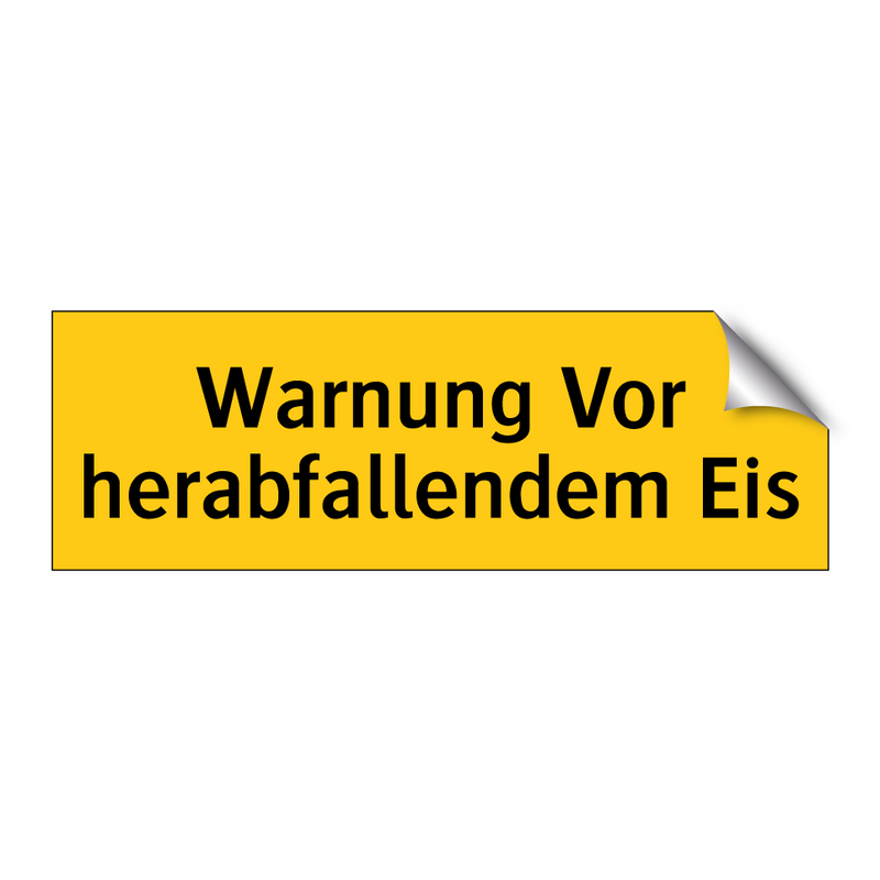 Warnung Vor herabfallendem Eis