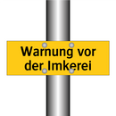 Warnung vor der Imkerei
